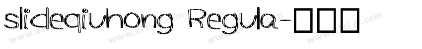 slideqiuhong Regula字体转换